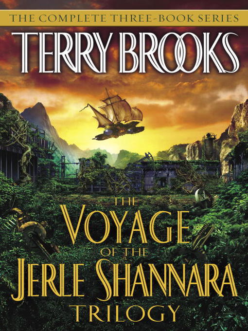 Title details for The Voyage of the Jerle Shannara Trilogy by Terry Brooks - Wait list